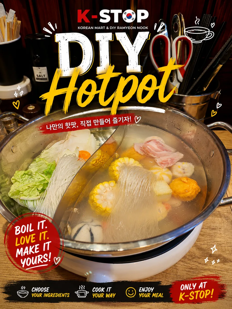 K-Stop DIY Hotpot poster: a split hotpot on an induction plate with cabbage, corn, fish cake and glass noodles